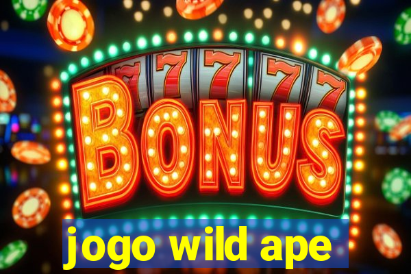 jogo wild ape